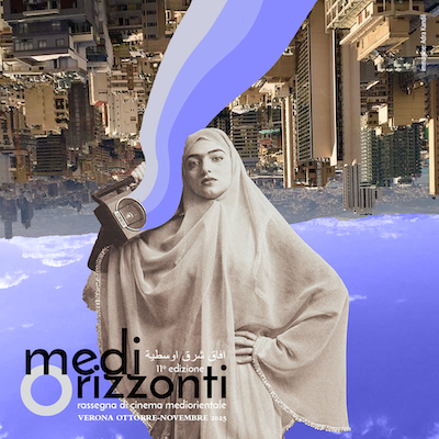 Rassegna Cinema Medio Oriente - Mediorizzonti cartolina 2025