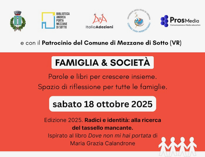---Famiglia & Società - Mezzane di Sotto VR - ItaliaAdozioni - ProsMedia - CSI